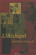 Archipel identitaire (L')